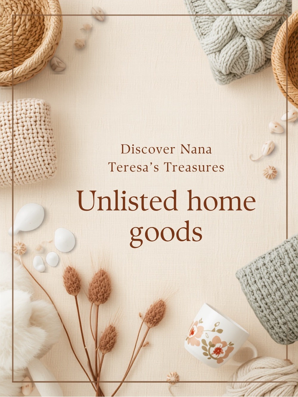 Unlisted Home Goods